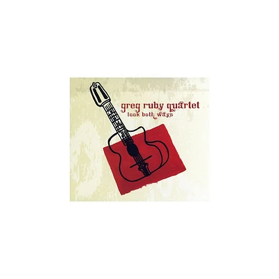 Greg Ruby Quartet - Look Both Ways (CD)