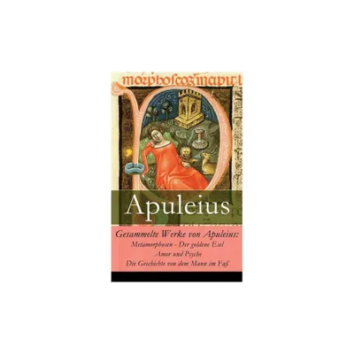 Gesammelte Werke von Apuleius - by Apuleius & August Rode (Paperback)