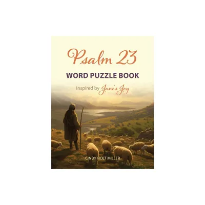 Psalm 23 Word Puzzle Book - by Cindy Holt Miller (Paperback)