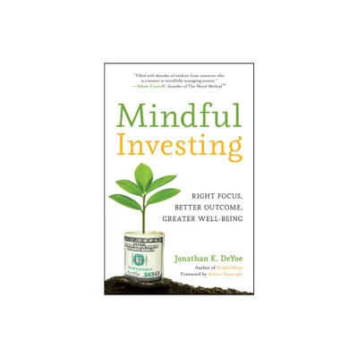 Mindful Investing - by Jonathan K Deyoe (Paperback)