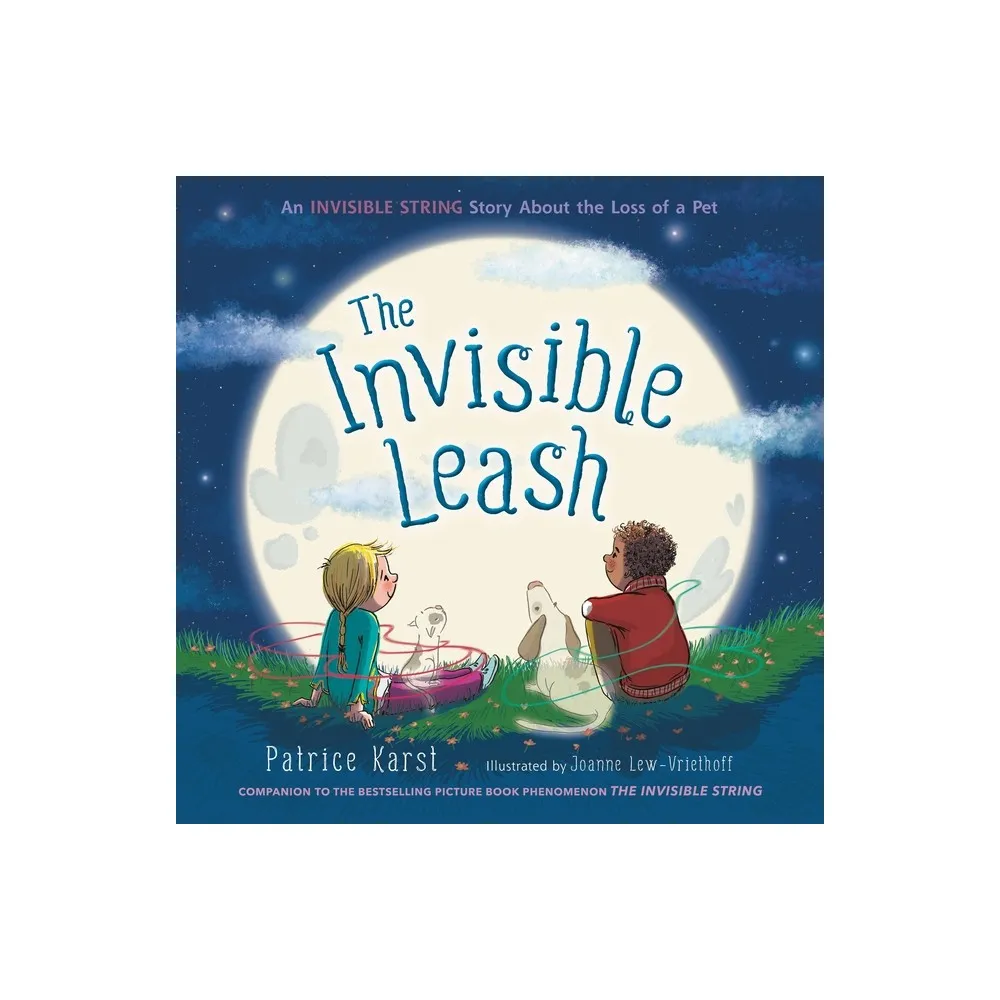 The Invisible Leash - (the Invisible String) By Patrice Karst