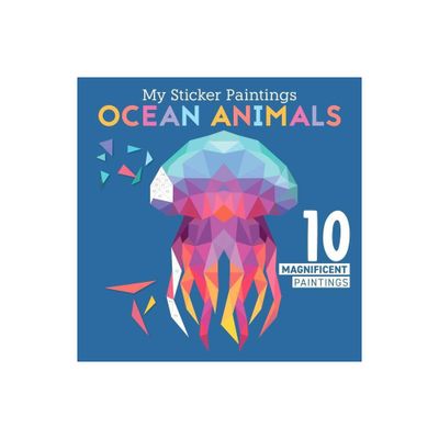 My Sticker Paintings: Ocean Animals - by Logan Powell (Paperback)