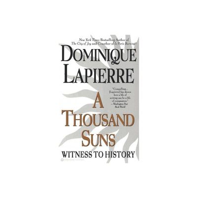 A Thousand Suns - by Dominique Lapierre (Paperback)