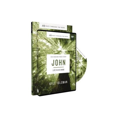 John Study Guide with DVD - (40 Days Through the Book) by Kyle Idleman (Paperback)