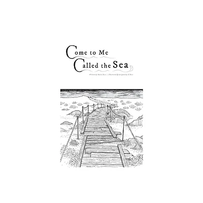 Come to Me Called the Sea - by Maria Best (Hardcover)