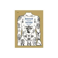 Russian Criminal Tattoo Archive - by Fuel (Hardcover)