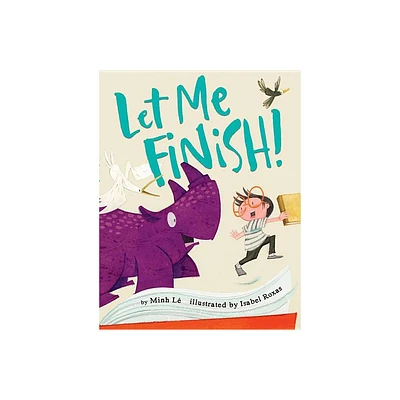 Let Me Finish! - by Minh L (Hardcover)