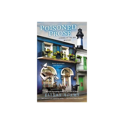 Poisoned Prose - (Books by the Bay Mystery) by Ellery Adams (Paperback)