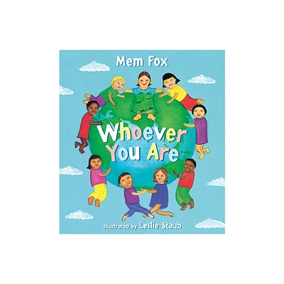 Whoever You Are Board Book - by Mem Fox