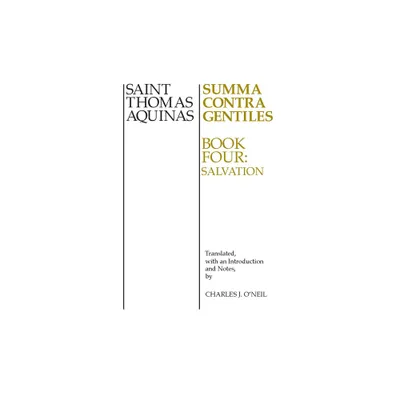 Summa Contra Gentiles, 4 - by Thomas Aquinas (Paperback)