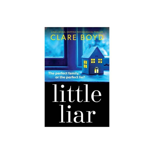 Little Liar - by Clare Boyd (Paperback)