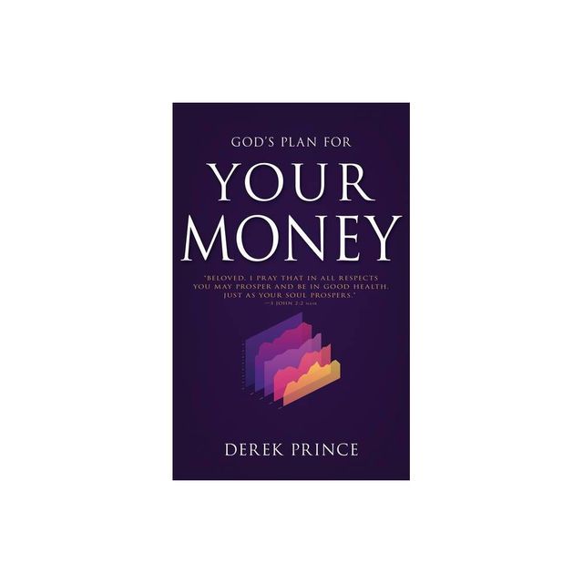 Gods Plan for Your Money - by Derek Prince (Paperback)