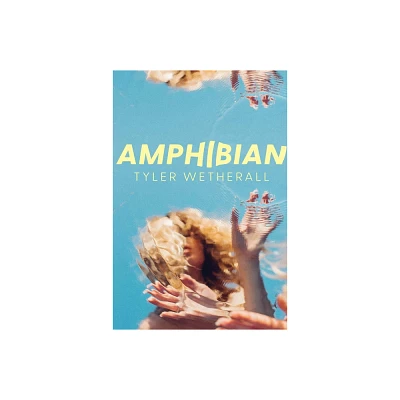 Amphibian - by Tyler Wetherall (Paperback)