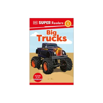 DK Super Readers Level 1 Big Trucks - (Hardcover)