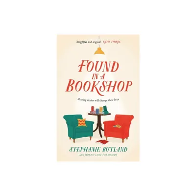 Found in a Bookshop - by Stephanie Butland (Paperback)