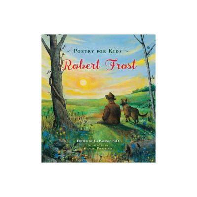 Poetry for Kids: Robert Frost - (Hardcover)