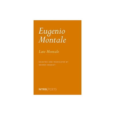 Late Montale - by Eugenio Montale (Paperback)