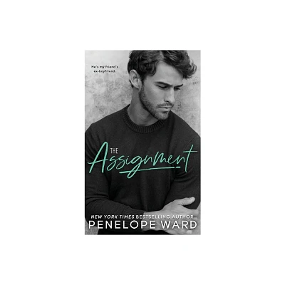 The Assignment - by Penelope Ward (Hardcover)