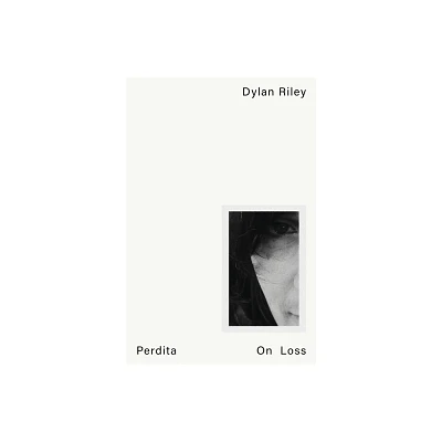 Perdita - by Dylan Riley (Hardcover)