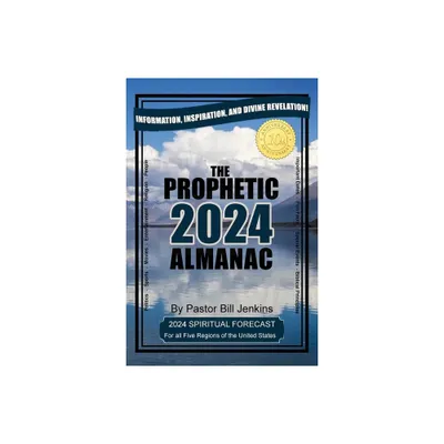 The Prophetic Almanac 2024 - by Bill Jenkins (Paperback)