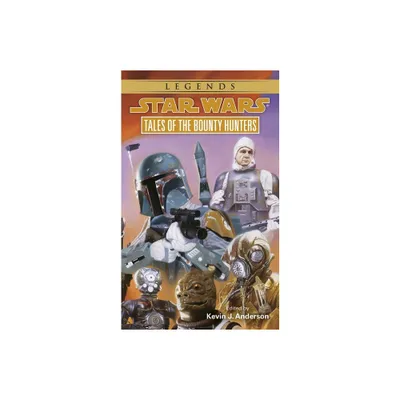 Tales of the Bounty Hunters: Star Wars Legends - (Star Wars - Legends) by Kevin Anderson (Paperback)