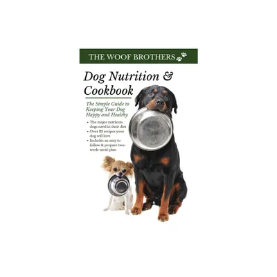 Dog Nutrition and Cookbook