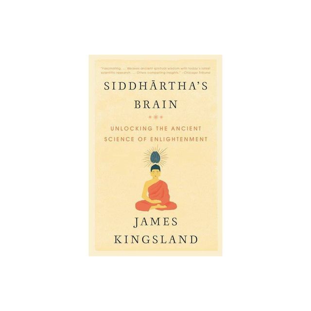 Siddharthas Brain - by James Kingsland (Paperback)