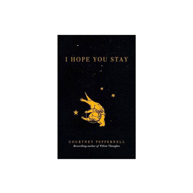 I Hope You Stay - By Courtney Peppernell ( Paperback )