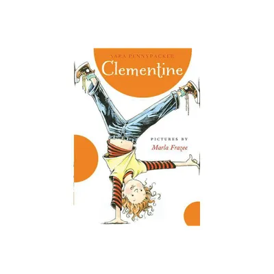 Clementine ( Clementine) (Reprint) (Paperback) by Sara Pennypacker