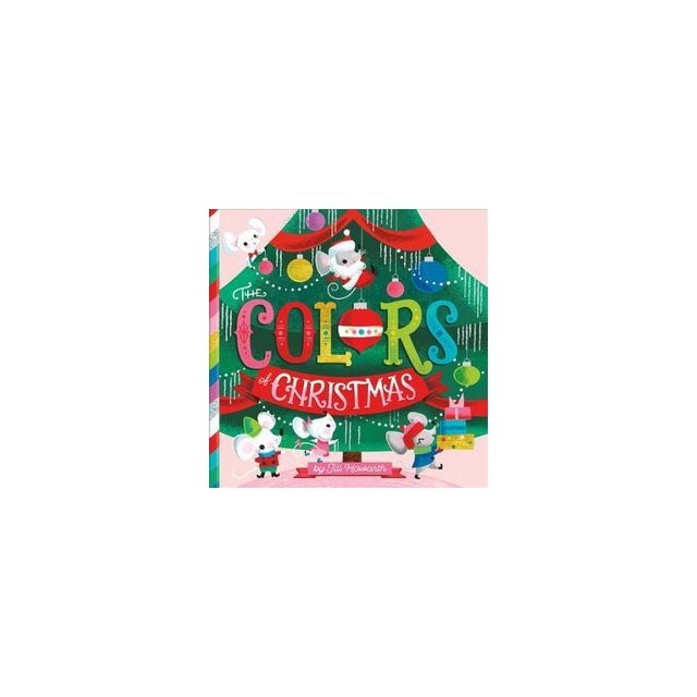 The Colors of Christmas - (Board Book)