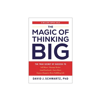 The Magic of Thinking Big