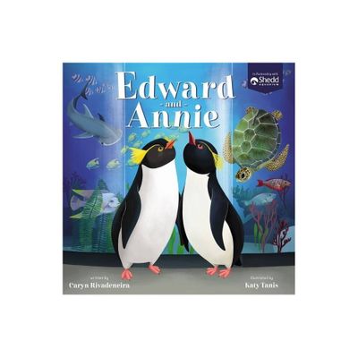 Edward and Annie - by Caryn Rivadeneira (Hardcover)