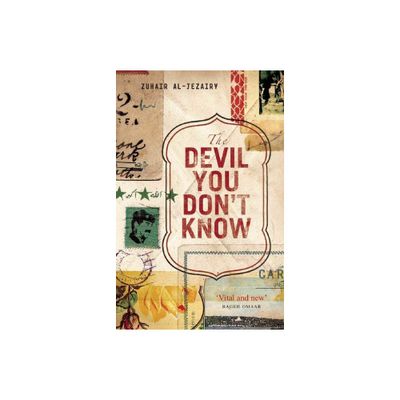 The Devil You Dont Know - by Zuhair Al-Jezairy (Paperback)