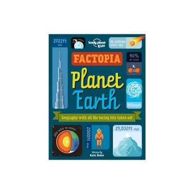 Lonely Planet Kids Factopia - Planet Earth - by Katie Dicker (Hardcover)