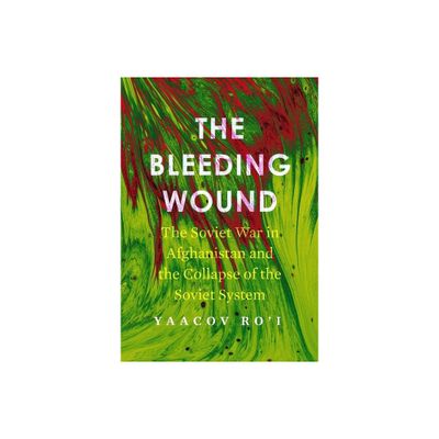 The Bleeding Wound - (Cold War International History Project) by Yaacov Roi (Hardcover)