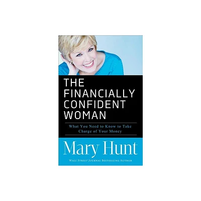 Financially Confident Woman - by Mary Hunt (Paperback)