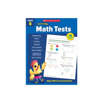 Scholastic Success with Math Tests Grade 6 Workbook - by Scholastic Teaching Resources (Paperback)