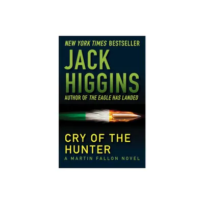 Cry of the Hunter - (Martin Fallon Novels) by Jack Higgins (Paperback)