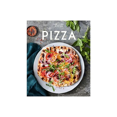 Williams Sonoma Pizza - (Hardcover)