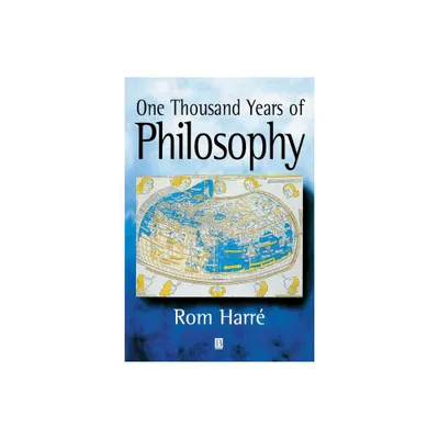 One Thousand Years of Philosophy - by Rom Harr (Paperback)