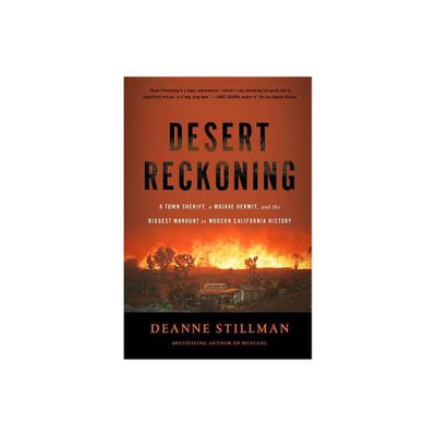 Desert Reckoning - by Deanne Stillman (Paperback)