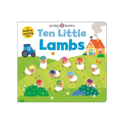 Ten Little Lambs - by Roger Priddy & Priddy Books (Board Book)