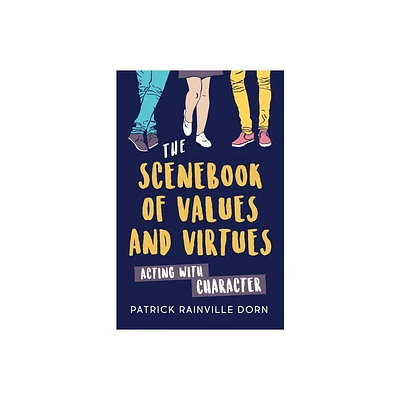 Scenebook of Values and Virtues - by Patrick Rainville Dorn (Paperback)