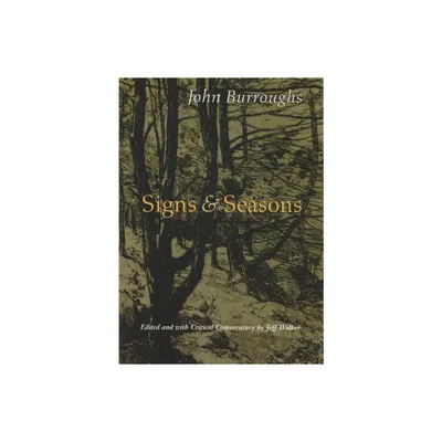 Signs & Seasons - by John Burroughs (Paperback)