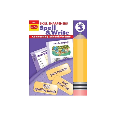 Skill Sharpeners: Spell & Write, Grade 3 Workbook - by Evan-Moor Educational Publishers (Paperback)