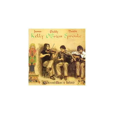 James Kelly & Paddy OBrien & Daithi Sproule - Traditional Music of Ireland (CD)