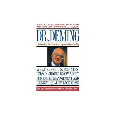 Dr. Deming - by Rafael Aguayo & Aguayo (Paperback)