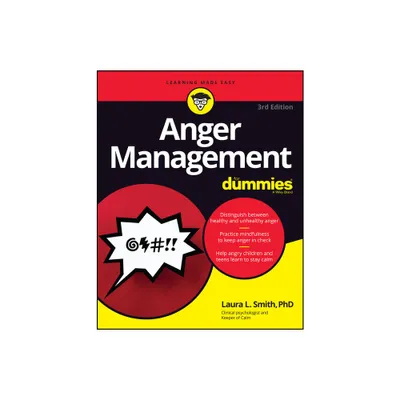 Anger Management for Dummies - 3rd Edition by Laura L Smith (Paperback)