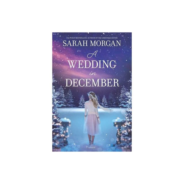 A Wedding in December - by Sarah Morgan (Paperback)