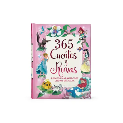 365 Cuentos Y Rimas / 365 Stories and Rhymes (Spanish Edition) - by Cottage Door Press (Hardcover)